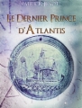 Couverture Le Dernier Prince d'Atlantis Editions Fantasmagorie 2015