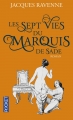 Couverture Les Sept Vies du Marquis / Les Sept Vies du Marquis de Sade Editions Pocket 2015