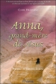 Couverture Anna, grand-mère de Jésus Editions Ariane (Science et holisme) 2009