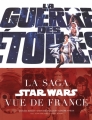 Couverture La Guerre des Etoiles : La saga Star Wars vue de France Editions Huginn & Muninn 2015