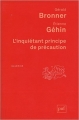 Couverture L'inquiétant principe de précaution Editions Presses universitaires de France (PUF) (Quadrige) 2014