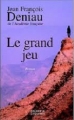 Couverture Le grand jeu Editions Hachette 2004