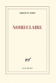 Couverture Noireclaire Editions Gallimard  (Blanche) 2015