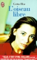 Couverture L'oiseau libre Editions J'ai Lu 1997