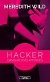 Couverture Hacker, tome 1 : Dangereuses affinités Editions Michel Lafon 2015