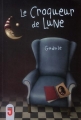 Couverture Le Croqueur de lune Editions Mijade (Zone J) 2011