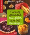 Couverture Cuisinez gourmand sans gluten, sans lait, sans oeufs... Editions Prat 2012