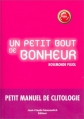 Couverture Un petit bout de bonheur : Petit manuel de clitologie Editions Jean-Claude Gawsewitch 2007