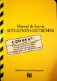 Couverture Manuel de Survie : Situations extrêmes Editions 365 2007