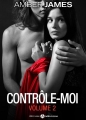 Couverture Contrôle-moi, tome 2 Editions Addictives 2015