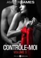 Couverture Contrôle-moi, tome 3 Editions Addictives 2015