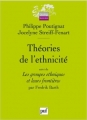 Couverture Théories de l'ethnicité Editions Presses universitaires de France (PUF) (Quadrige - Manuels) 1995