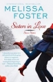 Couverture Snow Sisters, book 1: Sisters in Love Editions 1st World Library 2013