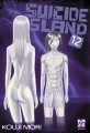 Couverture Suicide island, tome 12 Editions Kazé (Seinen) 2015