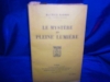 Couverture Le mystère en pleine lumière Editions Plon 1926