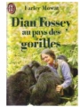 Couverture Dian Fossey au pays des gorilles Editions J'ai Lu 1990