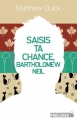 Couverture Saisis ta chance, Bartholomew Neil / Cher monsieur Richard Gere Editions Préludes 2015