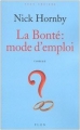 Couverture La bonté, mode d'emploi  Editions Plon 2001