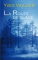 Couverture La Flèche rouge, tome 2 : La route de glace Editions Robert Laffont 2008