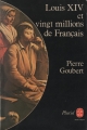 Couverture Louis XIV et vingt millions de Français Editions Le Livre de Poche (Pluriel) 1977