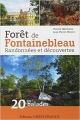 Couverture Forêt de Fontainebleau Randonnées et découvertes Editions Ouest-France 2013