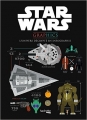 Couverture Star Wars graphics : L'univers décrypté en infographie Editions Hachette (Pratique) 2015