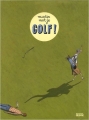 Couverture Golf ! Editions Denoël (Graphic) 2006