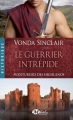 Couverture Aventuriers des Highlands, tome 3 : Le Guerrier Intrépide Editions Milady (Romance - Historique) 2015