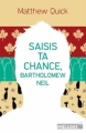 Couverture Saisis ta chance, Bartholomew Neil / Cher monsieur Richard Gere Editions Préludes 2015
