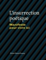 Couverture L'insurrection poétique : Manifeste pour vivre ici Editions Bruno Doucey 2015