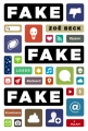 Couverture Fake ! Fake ! Fake ! Editions Milan 2016