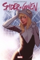 Couverture Spider-Gwen, tome 1 : Ennemie publique ? Editions Panini (100% Marvel) 2016