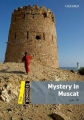 Couverture Mystery in Muscat Editions Oxford University Press (Dominoes Two) 2011
