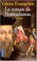 Couverture Le roman de Nostradamus, tome 2 : Le piège Editions Pocket 2002