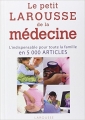 Couverture Le petit Larousse de la médecine Editions Larousse 2010