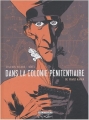 Couverture Dans la colonie pénitentiaire (BD) Editions Delcourt 2007