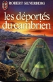 Couverture Les déportés du Cambrien Editions Le Livre de Poche 1984