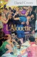 Couverture L'Alouette Editions France Loisirs 2004