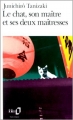 Couverture Le Chat, son maître et ses deux maîtresses Editions Folio  1997