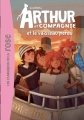 Couverture Le mystère du vaisseau perdu / Arthur et compagnie et le vaisseau perdu Editions Hachette (Les classiques de la rose) 2015