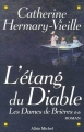 Couverture Les Dames de Brières, tome 2 : L'Étang du diable Editions Albin Michel 2000