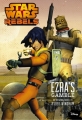Couverture Star Wars : Rebels, tome 1 : Les aventures d'Ezra Editions Disney (Lucasfilm Press) 2014