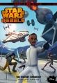 Couverture Star Wars : Rebels, tome 9 : L’Académie secrète Editions Disney (Lucasfilm Press) 2015