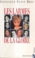 Couverture Les larmes de la gloire Editions Anne Carrière 1998