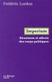 Couverture Imperium : Structures et affects des corps politiques Editions La Fabrique 2015