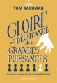 Couverture Gloire et déchéance des grandes puissances Editions Québec Amérique 2015
