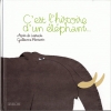 Couverture C'est l'histoire d'un éléphant... Editions Sarbacane 2012