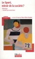 Couverture Le sport, miroir de la société ? Editions Folio  (Plus classiques) 2011