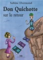 Couverture Don Quichotte sur le retour Editions Mon Village 2013
