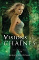 Couverture L'Éveil, tome 3 : Visions de chaînes Editions AdA 2014